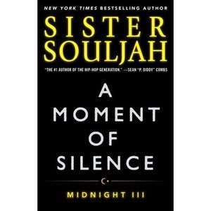 A Moment of Silence: Midnight III -- Sister Souljah